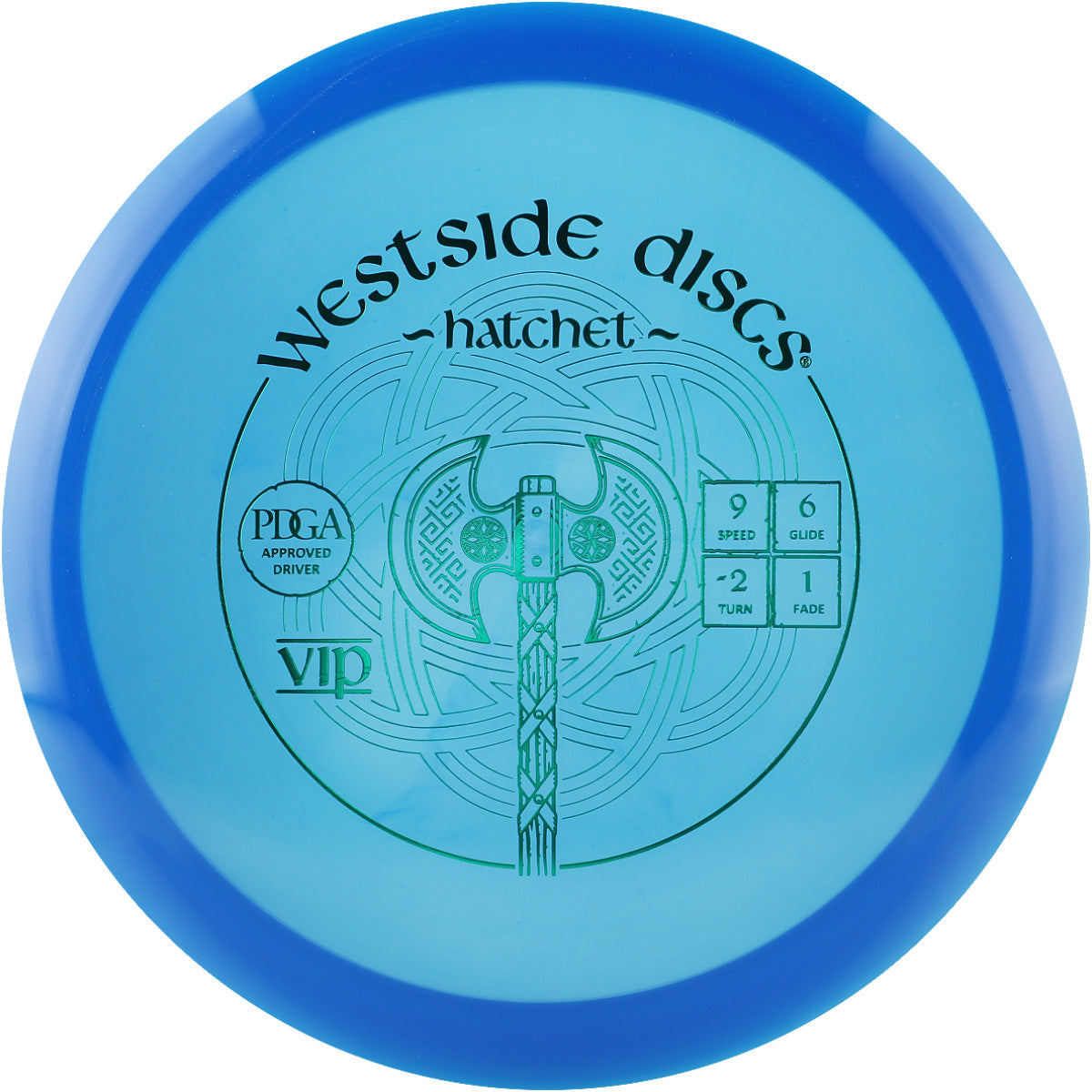 VIP Hatchet